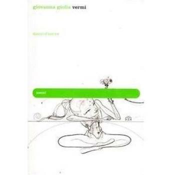 Vermi. Diario d'amore