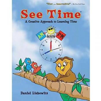 See Time: A Creative Approach to Learning Time