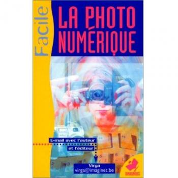 La Photo numérique facile