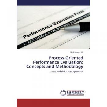 Process-Oriented Performance Evaluation: Concepts and Methodology