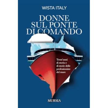 Donne sul ponte di comando. Trent'anni di storia e di storie dell...