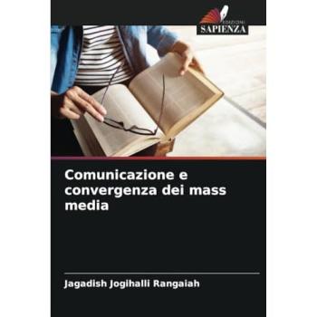 Jogihalli Rangaiah, Jagadish: Comunicazione e convergenza dei mass media