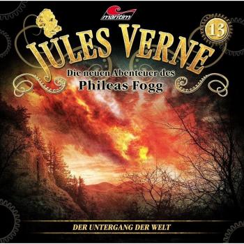 Jules Verne-Die neuen Abenteuer des Phileas Fogg Der Untergang Der Welt Folge 13