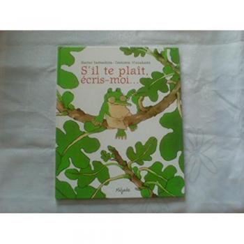 S il-te plait, écris-moi