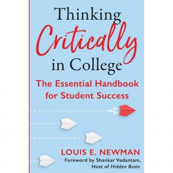 Thinking Critically in College: The Essential Handbook for Student Success