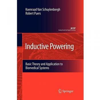Inductive Powering: Basic Theory and Application to Biomedical Systems