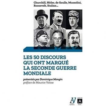 Les 50 discours qui ont marqué la Seconde Guerre mondiale