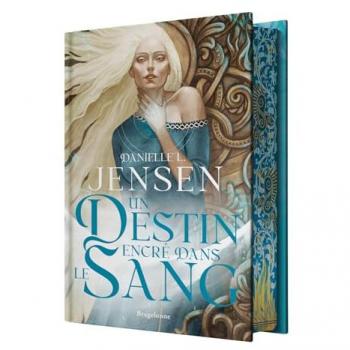 La Saga des sans-destin, T1 : Un destin encré dans le sang (édition reliée)