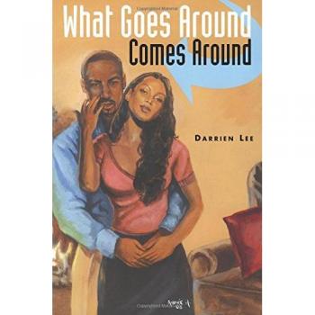 What Goes Around Comes Around, by Darrien Lee