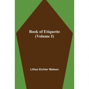 Book of Etiquette (Volume I)