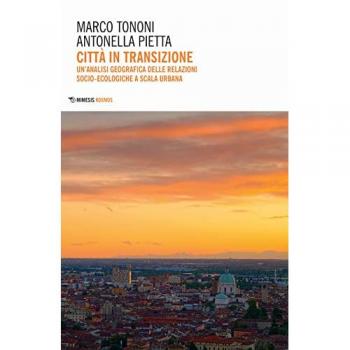 Città in transizione. Un'analisi geografica delle relazioni socio... Marco Tononi