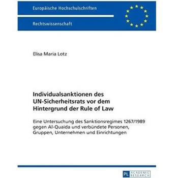 Individualsanktionen des UN-Sicherheitsrats vor dem Hintergrund der Rule of Law