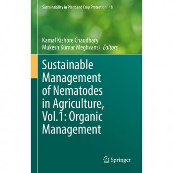 Vitalsource Technologies, Inc. Sustainable Management Of Nematodes In Agriculture, Vol.1: Organic Mana