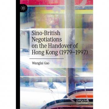 Sino-British Negotiations on the Handover of Hong Kong (1979-1997)