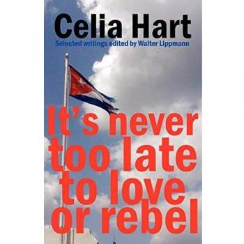 It's Never Too Late to Love or Rebel