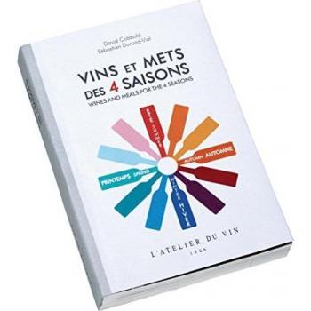 L'Atelier Du Vin 056728-9 Gourmetführer Vins Et Mets Des 4 Saisons“ Zweisprachig Französisch/englisch