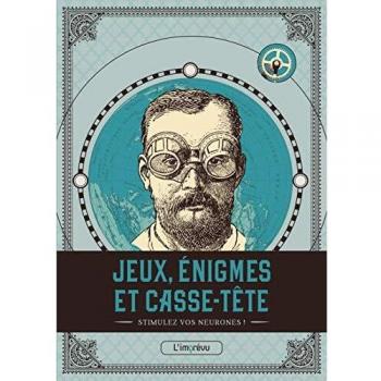 Jeux, énigmes et casse-tête : Stimulez vos neurones !