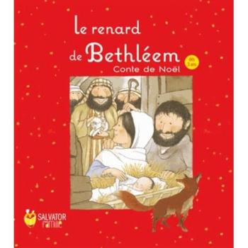 Le renard de Bethléem : conte de Noël