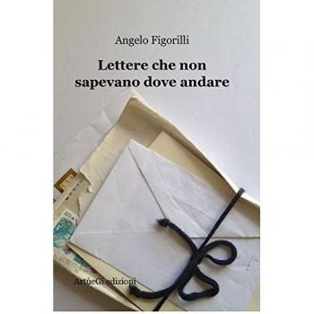 Lettere che non sapevano dove andare