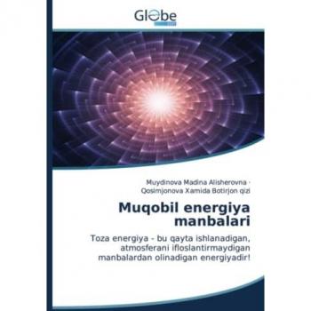 Muqobil energiya manbalari: Toza energiya