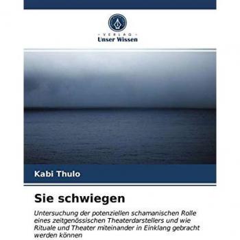 Thulo, Kabi: Sie schwiegen