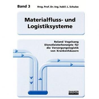 Dienstleisterkonzepte für die Versorgungslogistik von Krankenhäusern