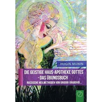 DIE GEISTIGE HAUS-APOTHEKE GOTTES