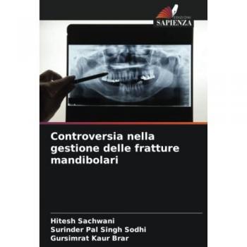 Controversia nella gestione delle fratture mandibolari