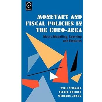 Monetary and Fiscal Policies in the Euro-Area: Macro Modelling, Learning and Empirics (0