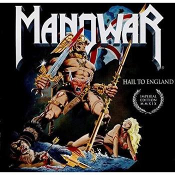 Manowar Hail To England Imperial Edition Mmxix (Remixed/remastered)