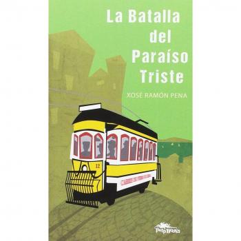La batalla del paraíso triste (Tapa blanda).