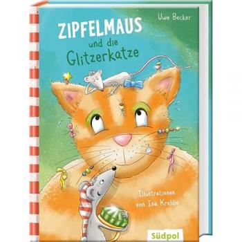 Südpol Verlag GmbH Zipfelmaus und die Glitzerkatze