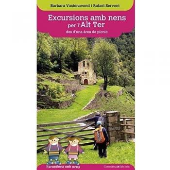 Excursions amb nens per l'Alt Ter des d'una àrea de pícnic (Tapa blanda).