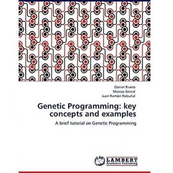 Genetic Programming: key concepts and examples: A brief tutorial on Genetic Programming