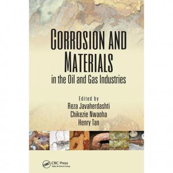 CRC Press I, LLC Corrosion and Materials in the Oil and...
