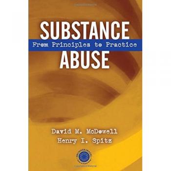 Substance Abuse: From Princeples to Practice