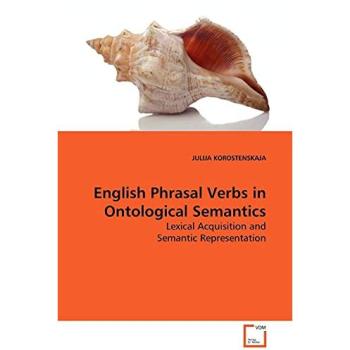 English Phrasal Verbs in Ontological Semantics