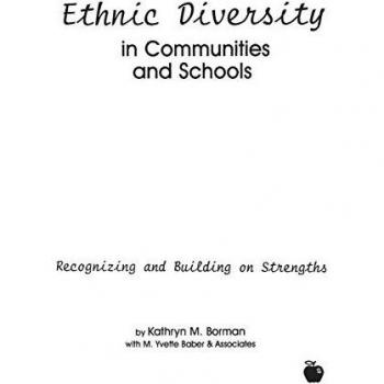 Ethnic Diversity in Communities and Schools: Recognizing and Building on Strengths (Contemporary Studies in Social and Policy Issues in Education)