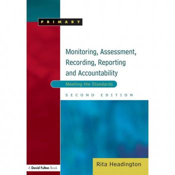 Monitoring Assessment Recording Reporting and Accountability