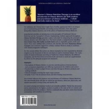 Chinese Nutrition Therapy: Dietetics in Traditional Chinese Medicine