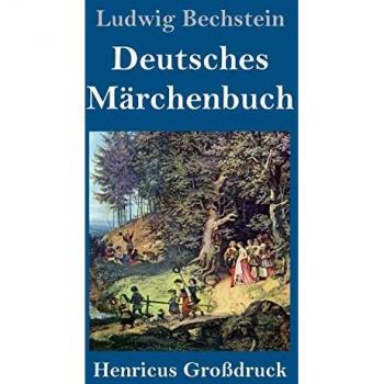 Deutsches Märchenbuch (Großdruck)