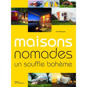 Maisons nomades : Un souffle bohème