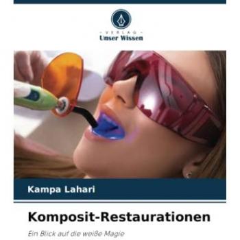 Komposit-Restaurationen: Ein Blick auf die weiße Magie