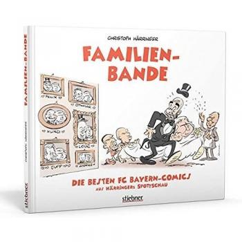 Familienbande: Die besten FC-Bayern-Comics aus Härringers Spottschau