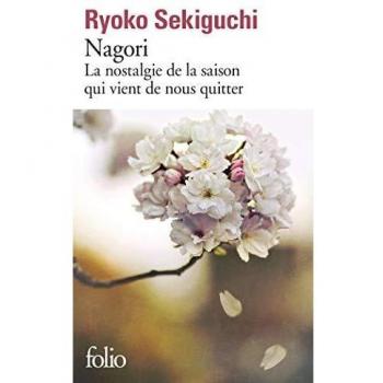 Nagori: La nostalgie de la saison qui vient de nous quitter (Folio)