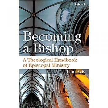 Becoming a Bishop: A Theological Handbook of Episcopal Ministry