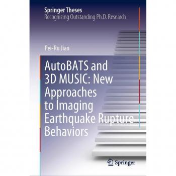 Vitalsource Technologies, Inc. Autobats And 3d Music: New Approaches To Imaging Earthquake Rupture Beh