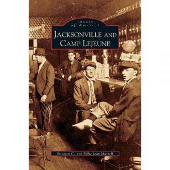 Jacksonville and Camp Lejeune