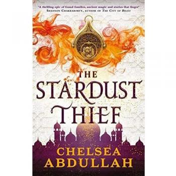 The Stardust Thief: A SPELLBINDING DEBUT FROM FANTASY'S BRIGHTEST NEW STAR (The Sandsea Trilogy)