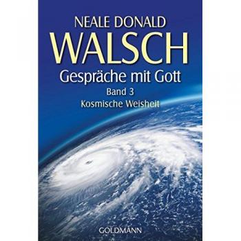 Gespräche mit Gott. Band 3